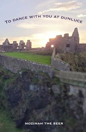 To Dance With You at Dunluce