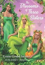 The Blossoms of Three Sisters: A Cohanzick Lenape Tale 