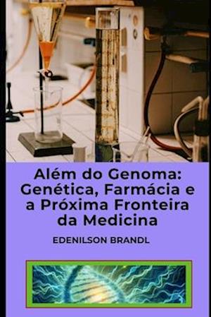 Além do Genoma