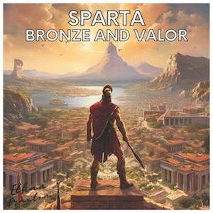 Sparta: Bronze and Valor