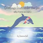 Greetings from under the Sea: salty rhymes and ABCs 