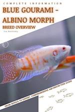 Blue Gourami - Albino Morph: From Novice to Expert. Comprehensive Aquarium Fish Guide 