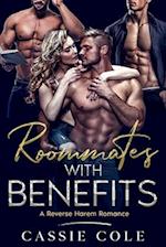 Roommates With Benefits: A Reverse Harem Romance 