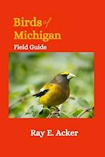 BIRDS OF MICHIGAN FIELD GUIDE: Bird Identification Guides 