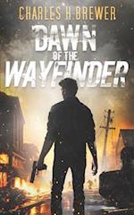 Dawn of the Wayfinder 