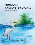 Mundo de Sonhos e Fantasia - Pintura em Aguarela