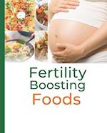 Fertility Boosting Foods 