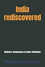 India rediscovered: Hindutva: Renaissance of Indus civilization 