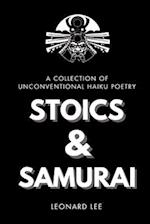 Stoics and Samurai: A Collection of Unconventional Haiku Poetry 