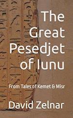The Great Pesedjet of Iunu: From Tales of Kemet & Misr 
