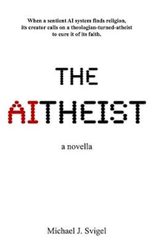 The AItheist