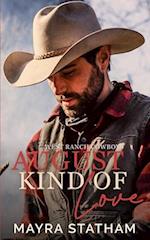 August Kind of Love: Best friends to lovers cowboy romance 