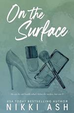 On the Surface: a second chance, single dad romance 