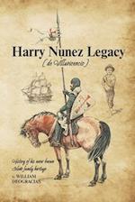 Harry Nunez [de Villavicencio] Legacy: History of His Never Known Isleño Family Heritage 