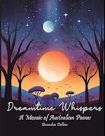 Dreamtime Whispers: A Mosaic of Australian Poems 