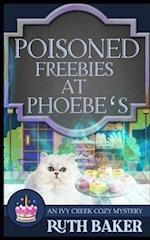 Poisoned Freebies at Phoebe's 