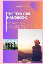 BLOSSOMING CONFIDENTLY : What Every Teenage Girl Should Know 
