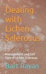 Dealing with Lichen Sclerosus: Management and Self Care of Lichen Sclerosus 