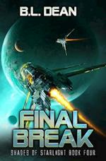 Final Break: A Space Opera Adventure 