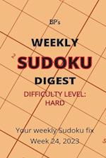 BP'S WEEKLY SUDOKU DIGEST - DIFFICULTY HARD - WEEK 24, 2023 