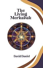 The Living Merkabah: Activate Your Soul's Purpose 