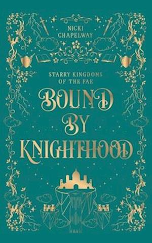 Bound By Knighthood: A Rivals to Lovers Fantasy Romance