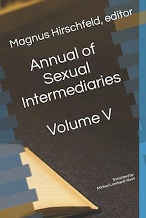 Annual of Sexual Intermediaries: Volume V