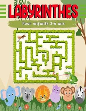 Labyrinthes pour enfants 3-6 ans