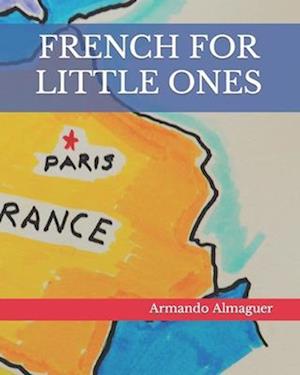 FRENCH FOR LITTLE ONES