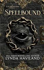 Spellbound: A Last Ringmaster Novella 