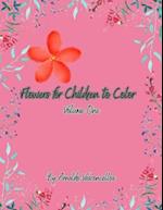 Flowers for Children to Color - Volume 1 