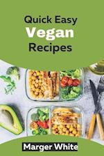 Quick Easy Vegan Recipes