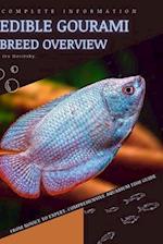 Edible Gourami: From Novice to Expert. Comprehensive Aquarium Fish Guide 