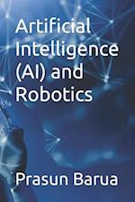 Artificial Intelligence (AI) and Robotics 