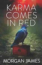 Karma Comes In Red, The Beyond Mysteries Book 4 