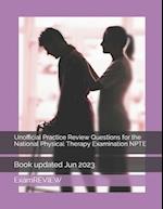 Unofficial Practice Review Questions for the National Physical Therapy Examination NPTE 