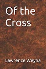 Of the Cross 
