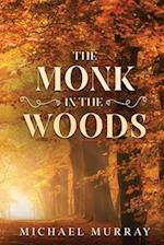 The Monk in the Woods 