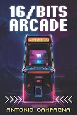 16/Bits Arcade: Wanna Play Again?