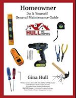 Homeowner Do It Yourself General Maintenance Guide 