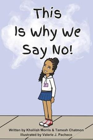 This Is Why We Say No!: Just Say No