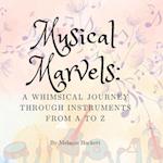 Musical Marvels: Instruments from A to Z 