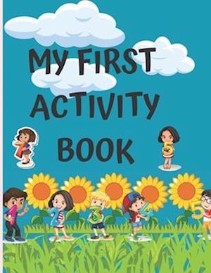 MY FIRST ACTIVITY BOOK: learning numbers 1-10 for toddlers