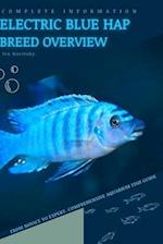 Electric Blue Hap: From Novice to Expert. Comprehensive Aquarium Fish Guide 