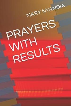 PRAYERS WITH RESULTS