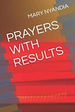 PRAYERS WITH RESULTS 