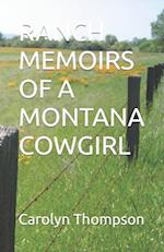 RANCH MEMOIRS OF A MONTANA COWGIRL 