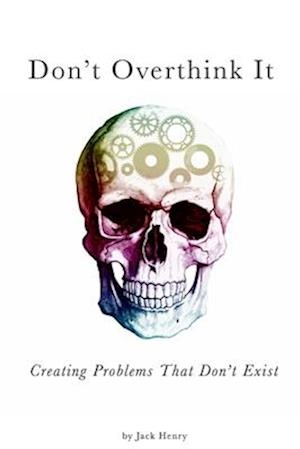 Don't Overthink It: Creating Problems That Don't Exist