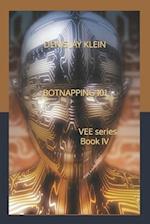 BotNapping 101: VEE series Book IV 