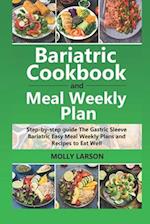 Bariatric Cookbook and Weekly Meal Plan 